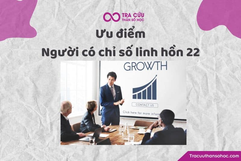 Ưu điểm người có chỉ số linh hồn 22