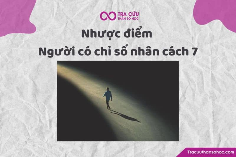 Nhược điểm người có chỉ số nhân cách 5