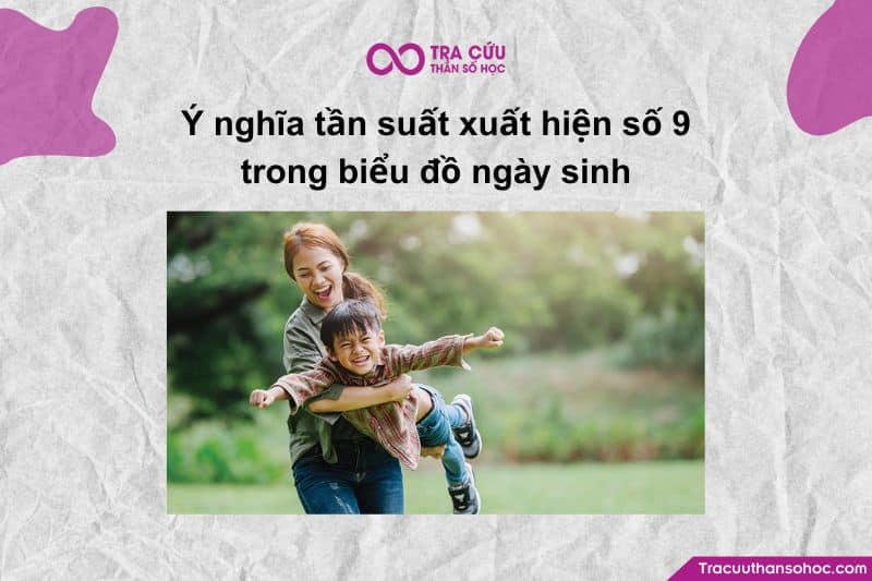 Số 9 là con số đại diện cho Lý tưởng, Hoài bão, và Trách nhiệm xã hội.