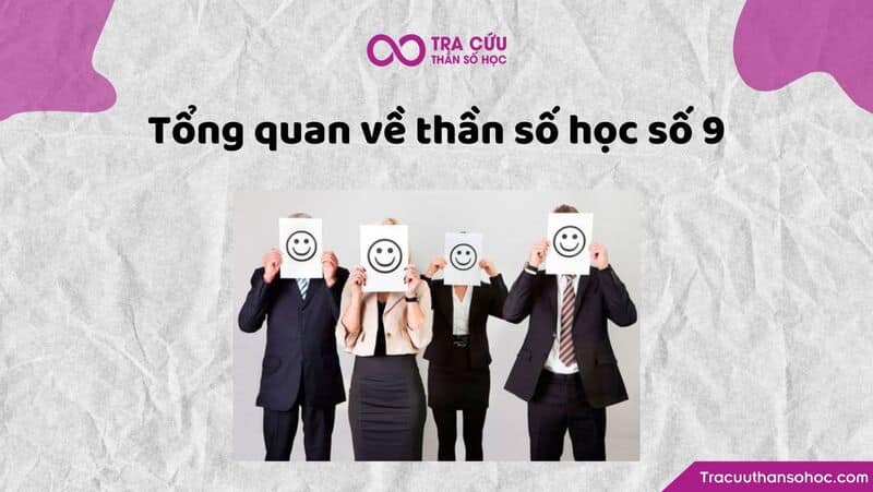 Tổng quan về thần số học số 9