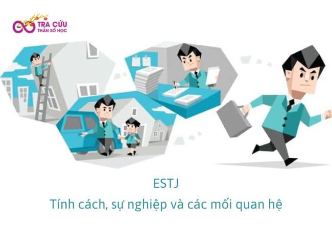 ESTJ: Tính cách, sự nghiệp và các mối quan hệ